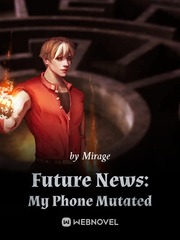 Future News: My Phone Mutated
