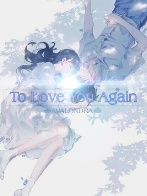 To Love You Again