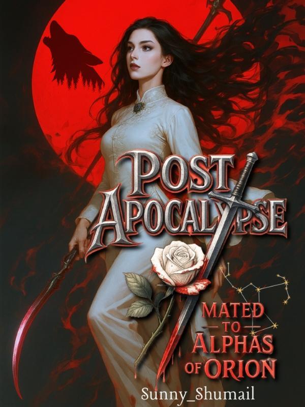 Post-Apocalypse: Mated To Alphas Of Orion