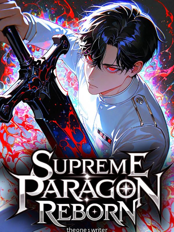 Supreme Paragon Reborn: Humanity's Rise To Galactic Supremacy