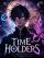 Time Holders: The World of Balance