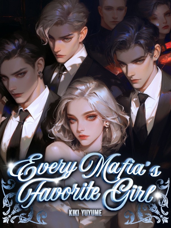 Every Mafia's Favorite Girl