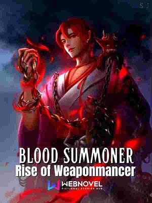 Blood Summoner: Rise of Weaponmancer