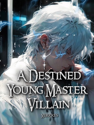 A Destained Young Master Villain