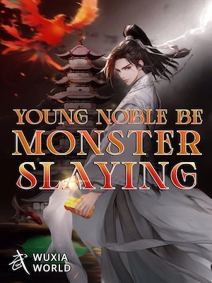 Young Noble Be Monster Slaying