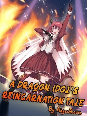 A Dragon Idol's Reincarnation Tale