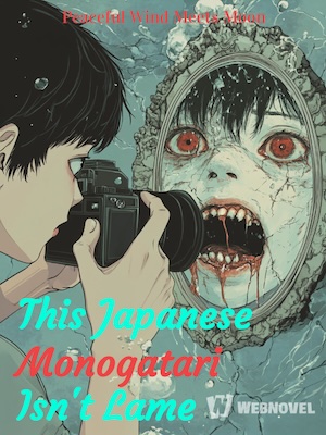 This Japanese Monogatari Isn't Lame