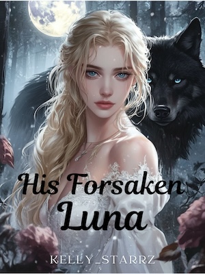 His Forsaken Luna