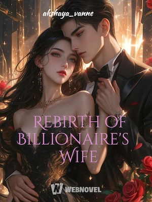 Rebirth of Billionaire's Wife