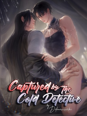 Captured By The Cold Detective (BL)