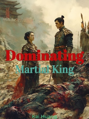 Dominating Martial King