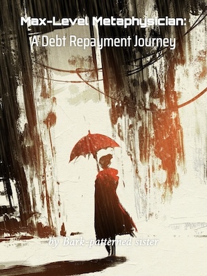 Max-Level Metaphysician: A Debt Repayment Journey