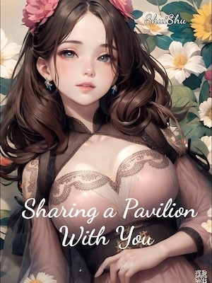 Sharing a Pavilion With You