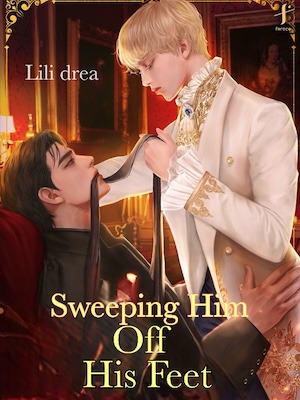 Sweeping Him Off His Feet