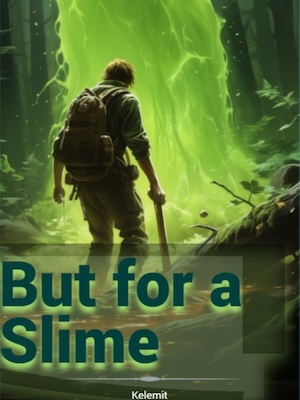 But for a Slime