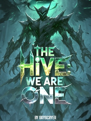 The Hive: We Are One