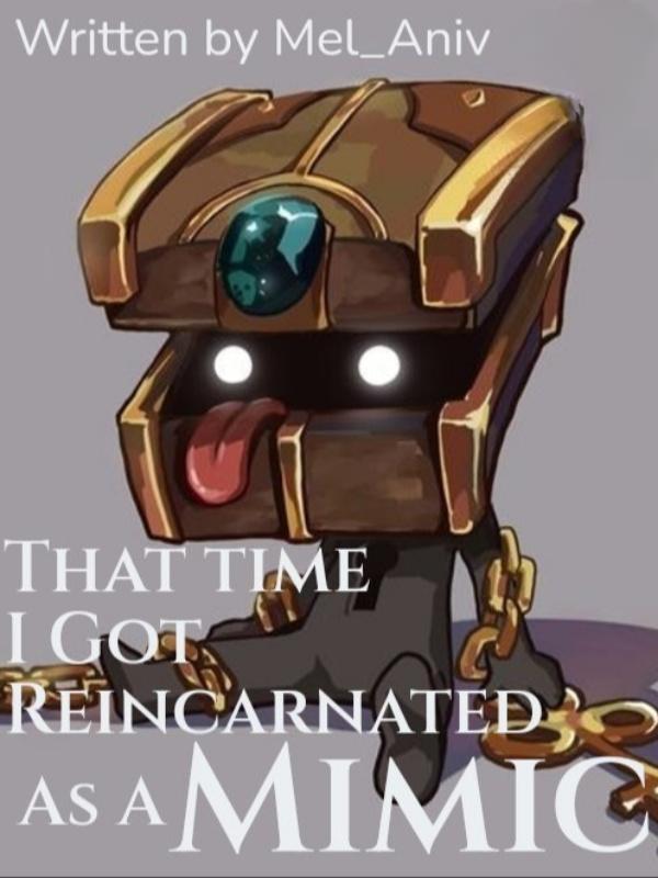 That Time I Got Reincarnated As A Mimic