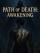 Path of Death: Awakening